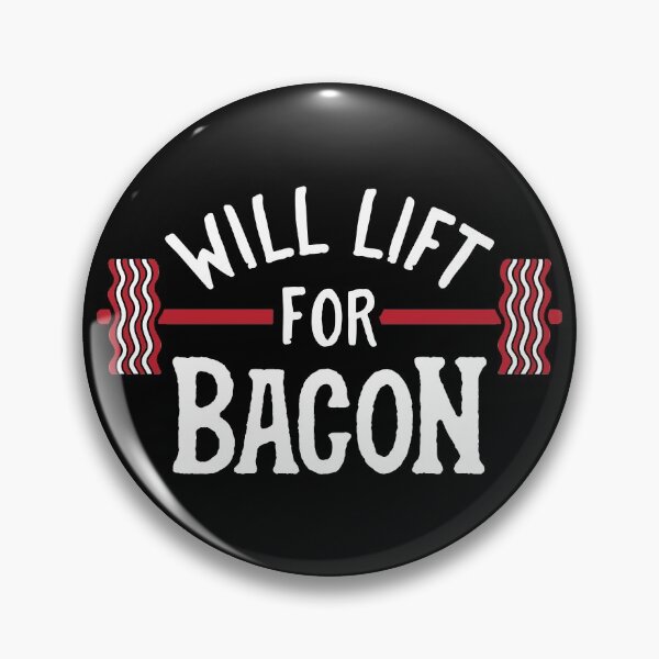 Item preview, Will Lift For Bacon designed and sold by Brogress Project.