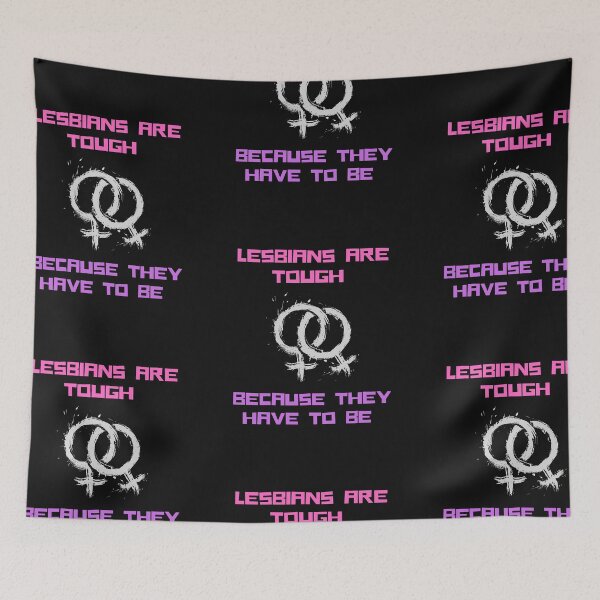 Item preview, Lesbians Are Tough designed and sold by SportyDogShop.