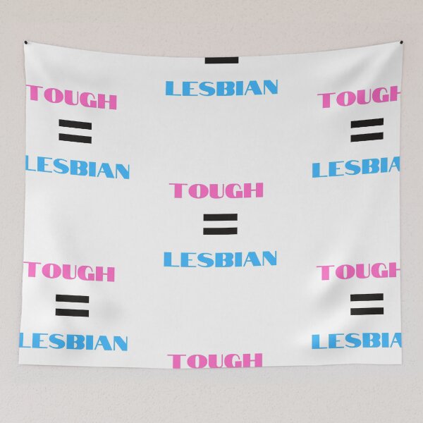 Item preview, Lesbians Are Tough designed and sold by SportyDogShop.