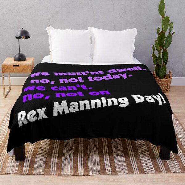 Item preview, Not on Rex Manning Day designed and sold by acquiesce13.