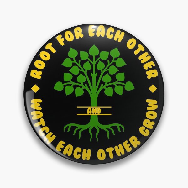 Item preview, Root For Each Other, Watch Each Other Grow designed and sold by DiscoBoogie.
