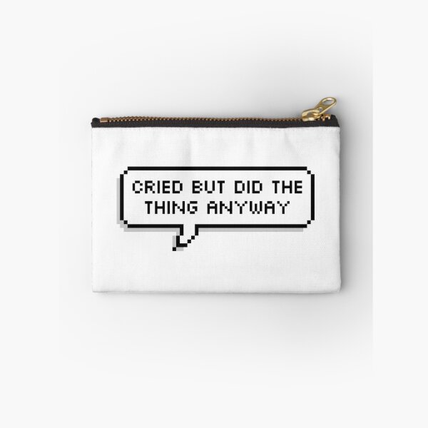 Item preview, Cried But Did The Thing Anyway designed and sold by Sour Soul.