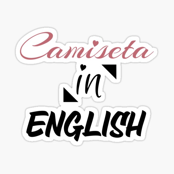 camiseta-in-english-sticker-by-aishelle-redbubble