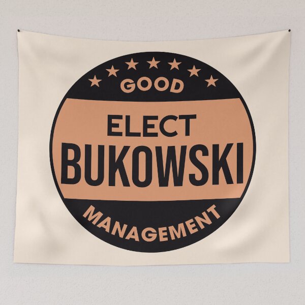 Item preview, Elect Bukowski // Good Management Retro Design designed and sold by acquiesce13.