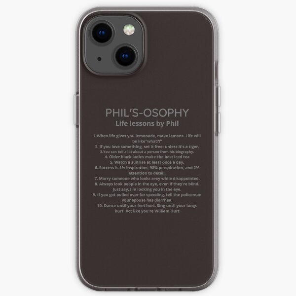 Phil´s-osophy, Life Lessons by Phil iPhone Flexible Hülle