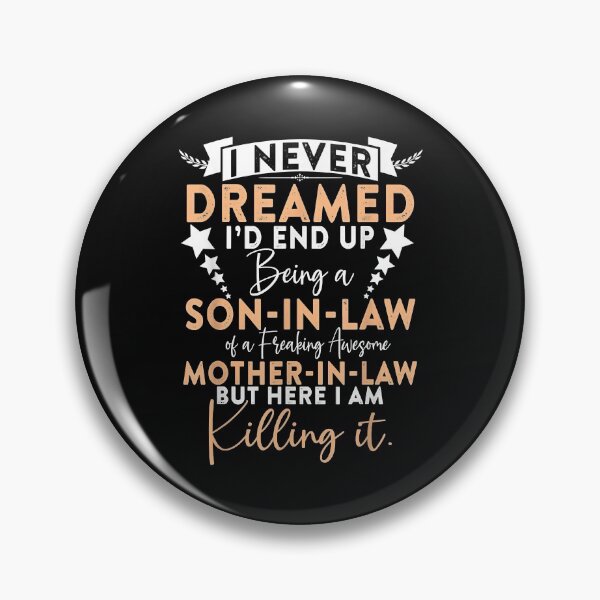 Item preview, Being The Son In Law Of A Freaking Awesome Mother In Law  | Gift For The Parent's Day | Gift For Mother | Gift For Son designed and sold by ThuyPhamStore.