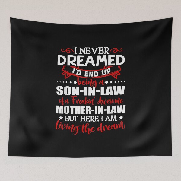 Item preview, Being The Son In Law Of A Freaking Awesome Mother In Law  | Gift For The Parent's Day | Gift For Mother | Gift For Son designed and sold by ThuyPhamStore.