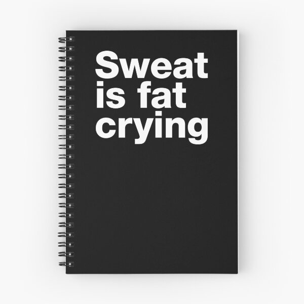 Item preview, "Sweat is fat crying" motivating, humorous crossfit statement designed and sold by TrueType.