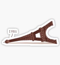 I Fell Sticker