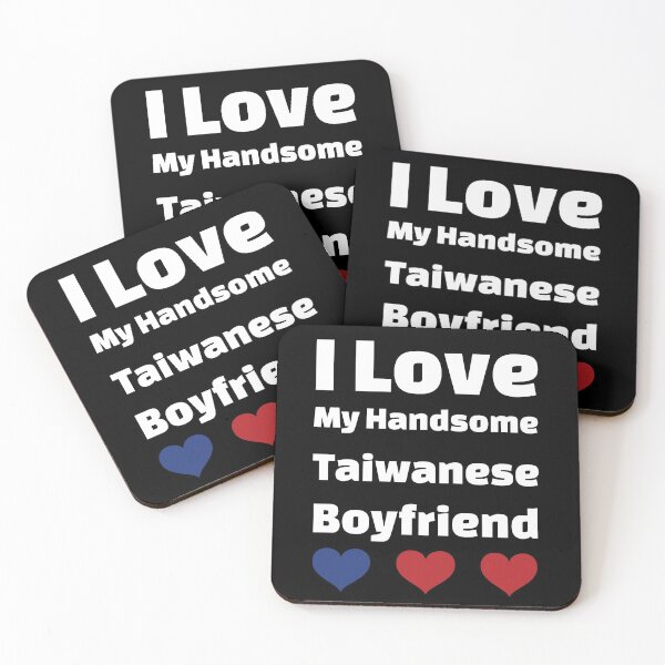 Item preview, I Love My Handsome Taiwanese Boyfriend - Taiwan Boyfriend designed and sold by DiceNLDesigns.