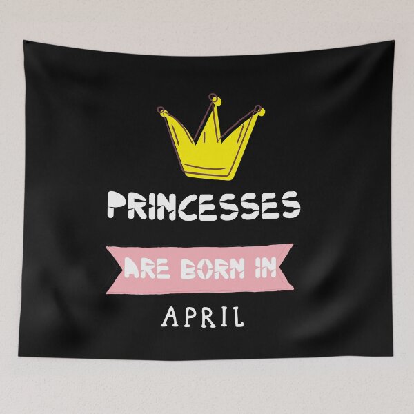 Item preview, Princesses are born in april designed and sold by hicham4you.