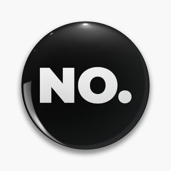 Item preview, No is a full sentence designed and sold by EnjoyMyTees.