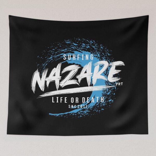 Artikelvorschau, SURFING NAZARE LIFE OR DEATH BY SUBGIRL entworfen und verkauft von SUBGIRL.
