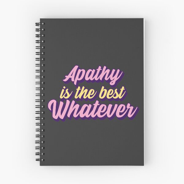 Item preview, Apathy Is The Best Whatever  designed and sold by AGhostOfAChance.