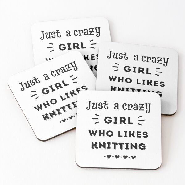 Item preview, Just a crazy girl who likes knitting designed and sold by TheGreenGoat.