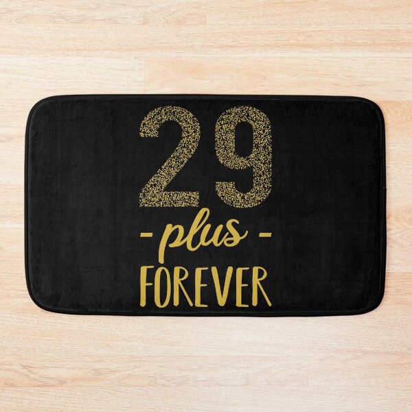 Item preview, 29 plus forever - 29+ birthday designed and sold by Victorias-Art.