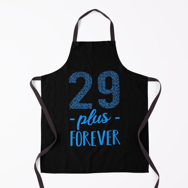 Item preview, 29 plus forever - 29+ birthday designed and sold by Victorias-Art.