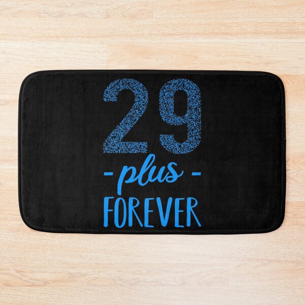Item preview, 29 plus forever - 29+ birthday designed and sold by Victorias-Art.