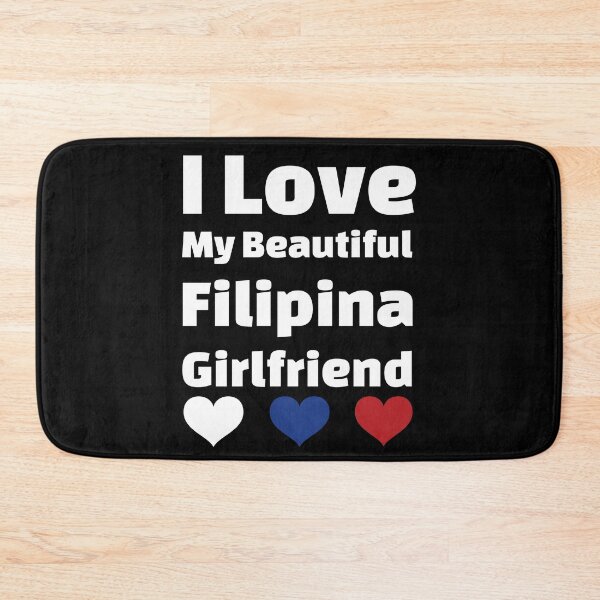 Item preview, I Love My Beautiful Filipina Girlfriend - Philippines Girlfriend designed and sold by DiceNLDesigns.