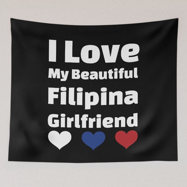 Item preview, I Love My Beautiful Filipina Girlfriend - Philippines Girlfriend designed and sold by DiceNLDesigns.