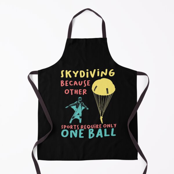Item preview, Skydiving Because Other Sports Only Require One Ball Skydive Parachuting Gift designed and sold by LANANIL.