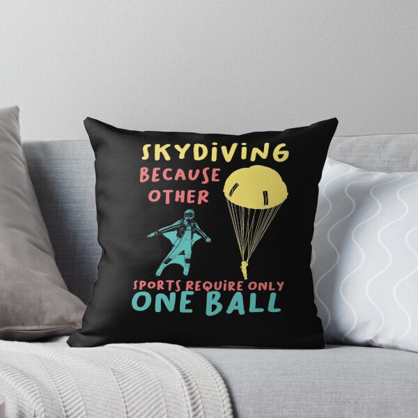 Item preview, Skydiving Because Other Sports Only Require One Ball Skydive Parachuting Gift designed and sold by LANANIL.
