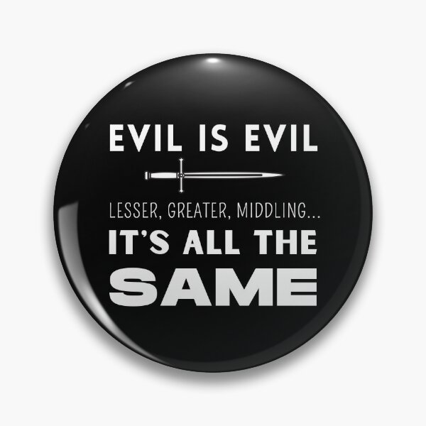Item preview, Evil is Evil - Witcher designed and sold by Fenay Designs.