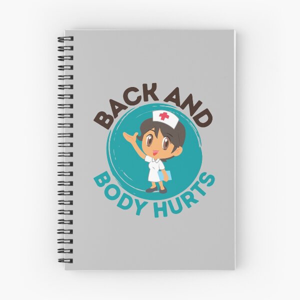 Item preview, Back And Body Hurts Nurse Life designed and sold by Harsh Giri.