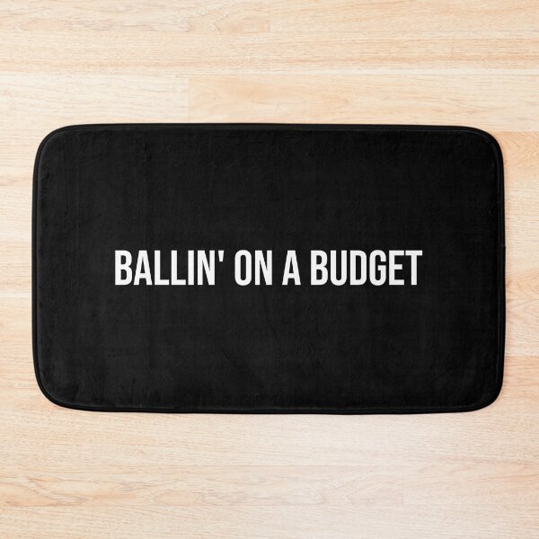 Item preview, Ballin' on a budget  designed and sold by mikeldabbah.