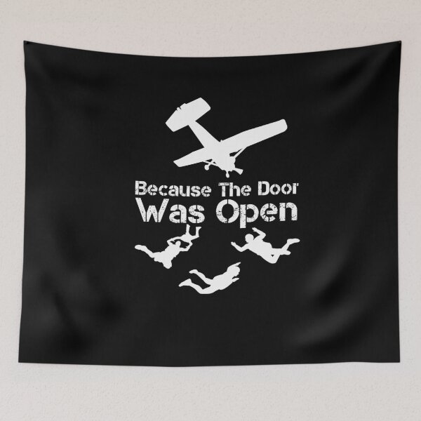 Item preview, Because The Door was Open Skydiver Skydive Parachuting Gift designed and sold by LANANIL.