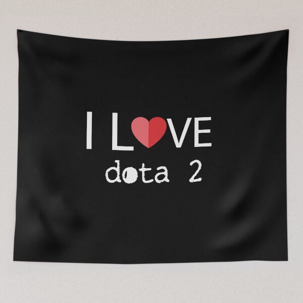 Item preview, I love dota 2 designed and sold by hicham4you.