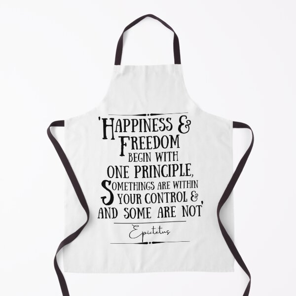 Item preview, Epictetus Words of Wisdom Historical Quote- “Happiness and freedom begin with one principle. Some things are within your control and some are not.” designed and sold by QuoteActually.
