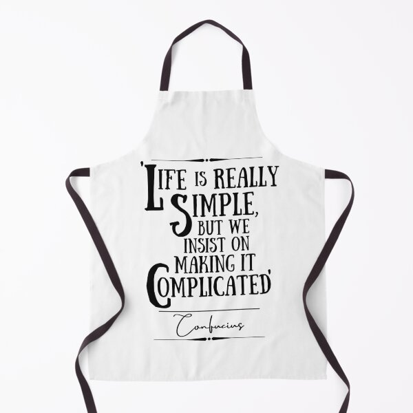 Item preview, Confucius Words of Wisdom Historical Quote- "Life is really simple, but we insist on making it complicated." designed and sold by QuoteActually.