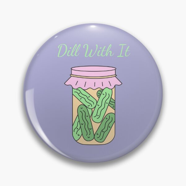 Item preview, Dill With It designed and sold by ChilledTees.