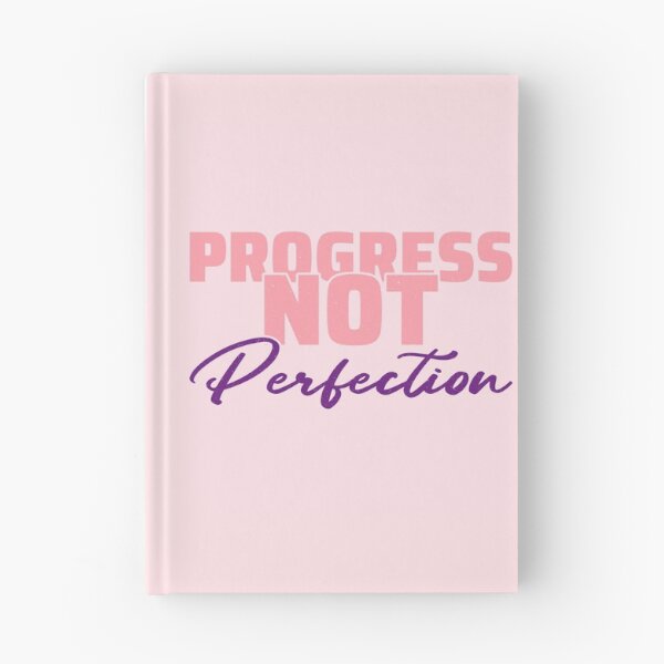 Item preview, Progress Not Perfection designed and sold by JellyAF.