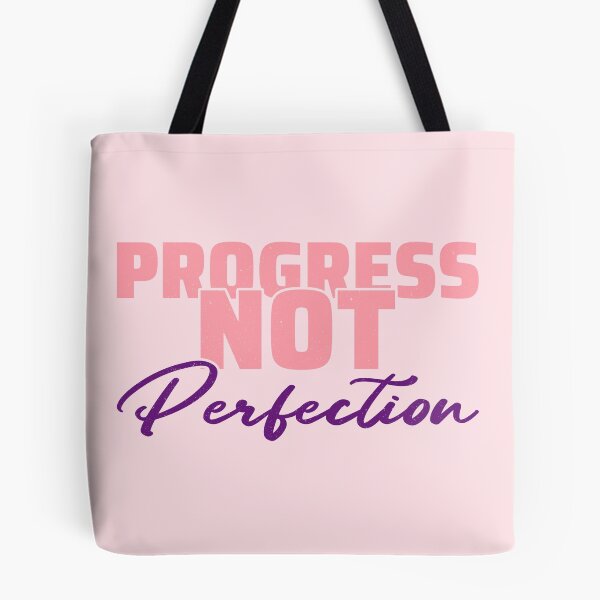 Item preview, Progress Not Perfection designed and sold by JellyAF.
