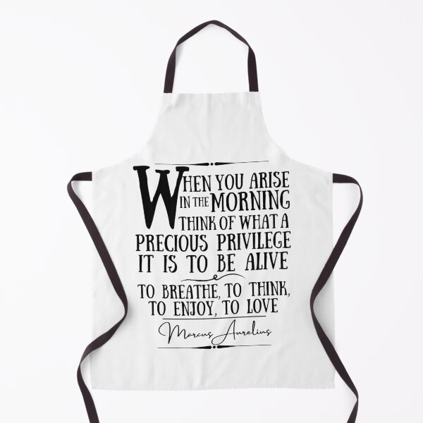 Item preview, Marcus Aurelius Uplifting Historical Quote- “When you arise in the morning, think of what a precious privilege it is to be alive – to breathe, to think, to enjoy, to love.” designed and sold by QuoteActually.