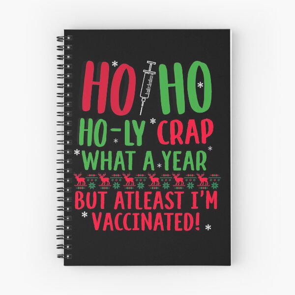 Item preview, Ho Ho Holy Crap What a Year Christmas Vaccinated 2021 Xmas designed and sold by RainbowPandas.