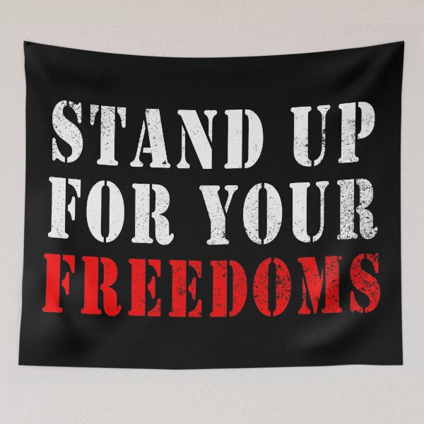 Item preview, Stand Up For Your Freedoms, Liberty Protest designed and sold by ArtOfRebellion.
