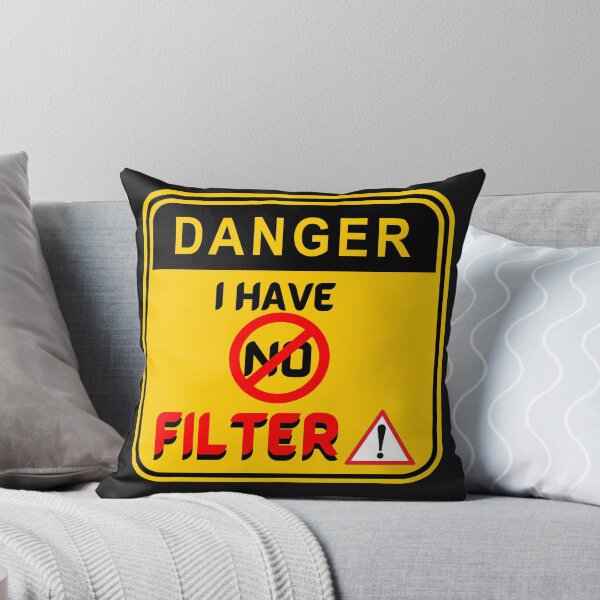 Item preview, Danger I Have No Filter designed and sold by 52andretired.