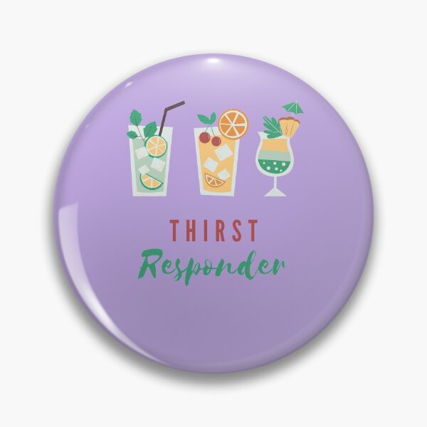 Item preview, Thirst Responder Funny  designed and sold by ChilledTees.