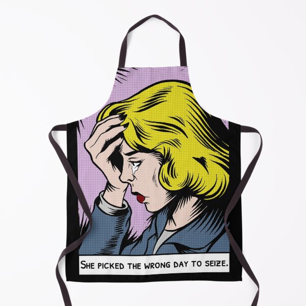 Item preview, She Picked the Wrong Day to Seize designed and sold by Unhinged Heather.