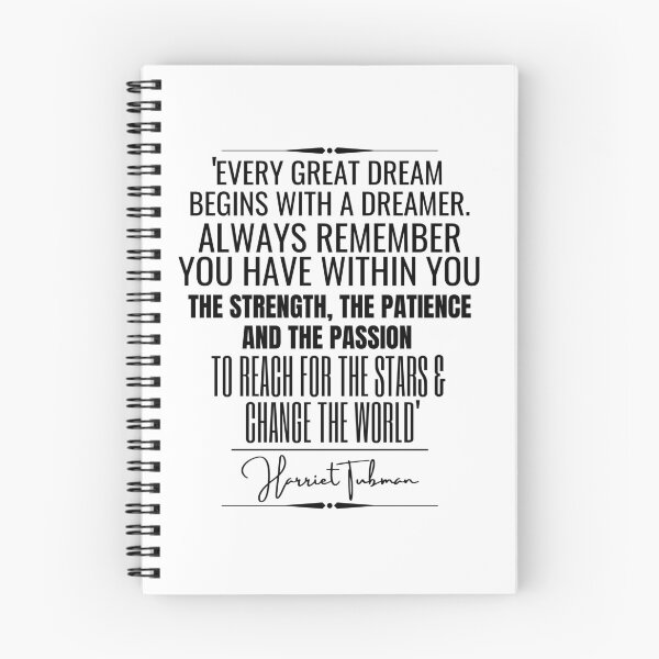 Aperçu de l'œuvre Harriet Tubman Citation historique inspirante: «Chaque grand rêve commence par un rêveur. Rappelez-vous toujours que vous avez en vous la force, la patience et la passion ... & amp; quot; créée et vendue par QuoteActually.