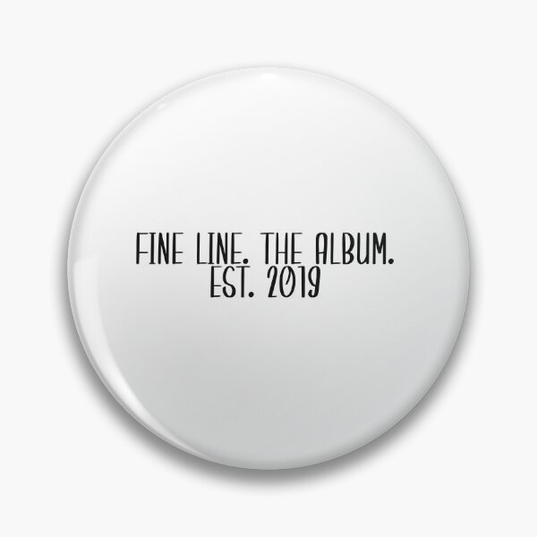 Item preview, Fine Line. The Album. Est 2019 designed and sold by LinhlyHarwell13.