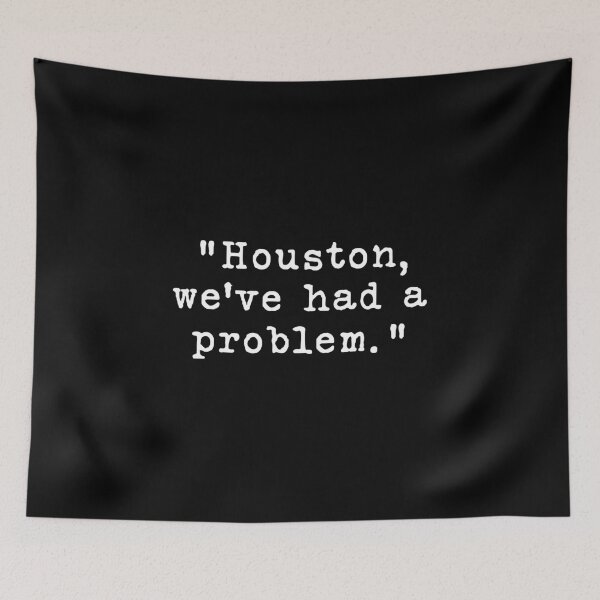 Item preview, Copy of Houston, We've Had a Problem designed and sold by magnetarball.