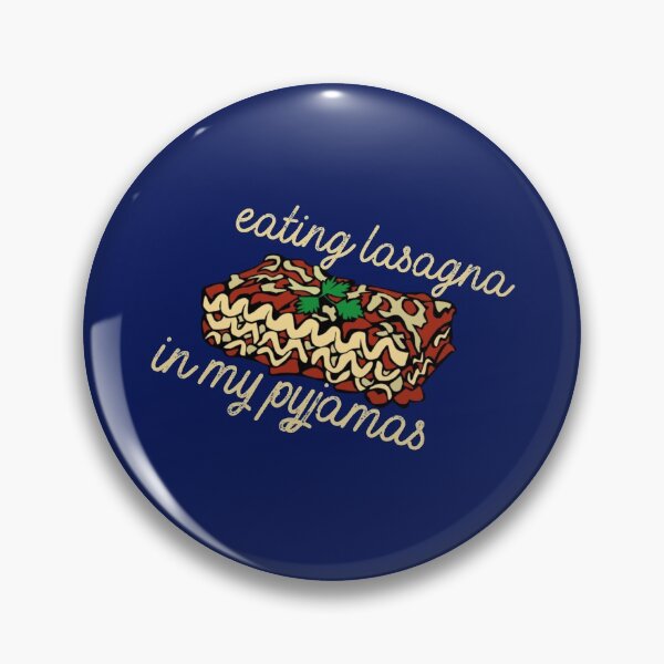 Item preview, Eating Lasagna in my Pyjamas designed and sold by DesignsofNote.