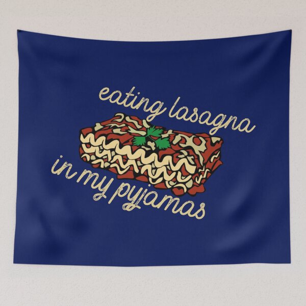 Item preview, Eating Lasagna in my Pyjamas designed and sold by DesignsofNote.