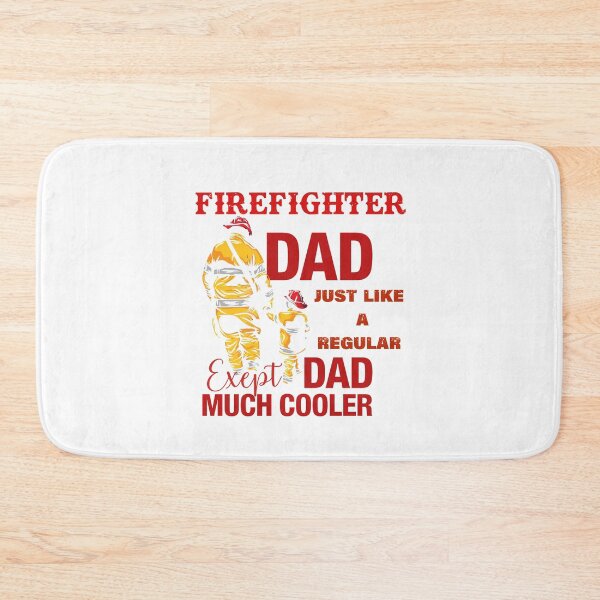 Item preview, Firefighter Dad Just Like A Regular Dad Except Much Cooler designed and sold by SheaHMC.