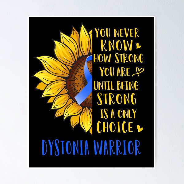 Item preview, Sunflower You Never Know How Strong You Are Dystonia Warrior designed and sold by rechardtee.