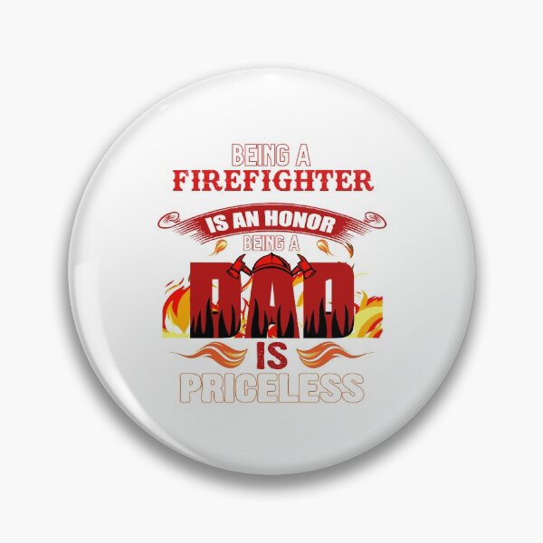 Artikelvorschau, Ein Feuerwehrmann zu sein ist eine Ehre, ein Vater zu sein ist von unschätzbarem Wert entworfen und verkauft von SheaHMC.
